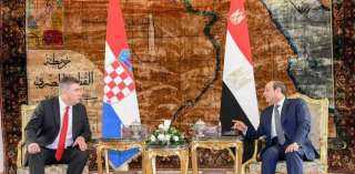 رئيس كرواتيا: استقرار مصر مهم للاتحاد الأوروبي.. ونريد فتح علاقات للتعاون المشترك