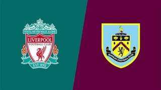 موعد مباراة ليفربول وبيرنلي اليوم في الدوري الإنجليزي